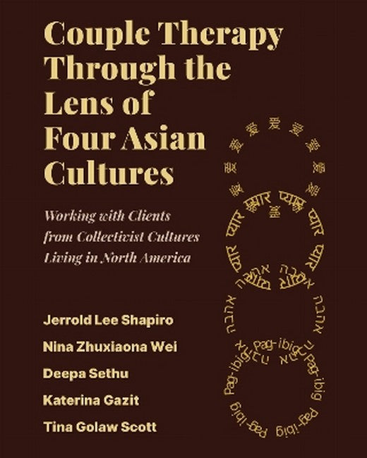 Couple Therapy Through the Lens of Four Asian Cultures