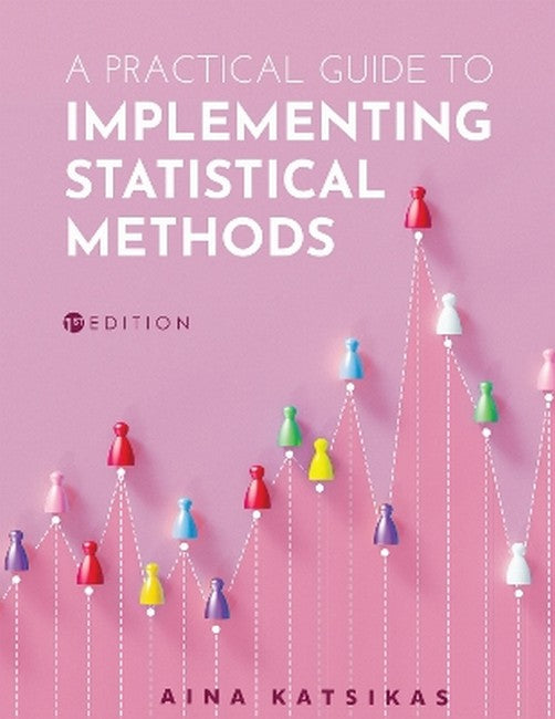 A Practical Guide to Implementing Statistical Methods
