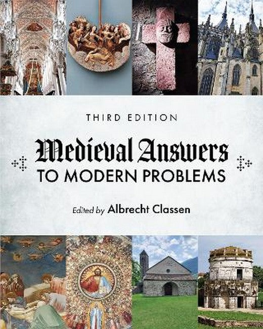 Medieval Answers to Modern Problems 3/e