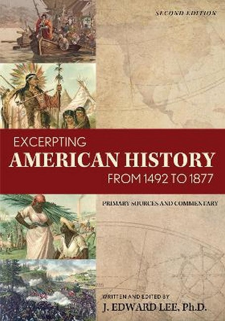 Excerpting American History from 1492 to 1877 2/e