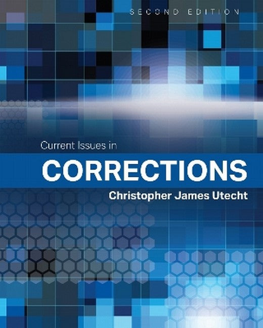 Current Issues in Corrections 2/e