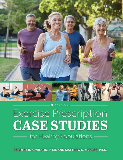Exercise Prescription Case Studies for Healthy Populations 2/e