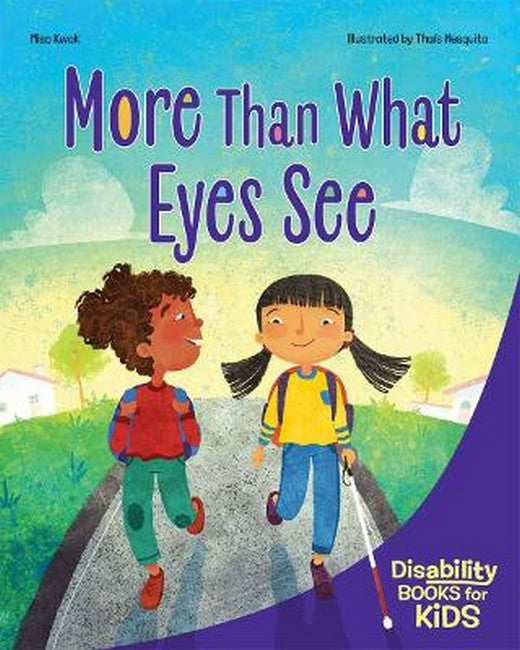 More Than What Eyes See
