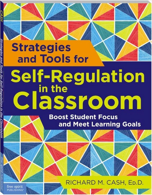 Strategies and Tools for Self-Regulation in the Classroom