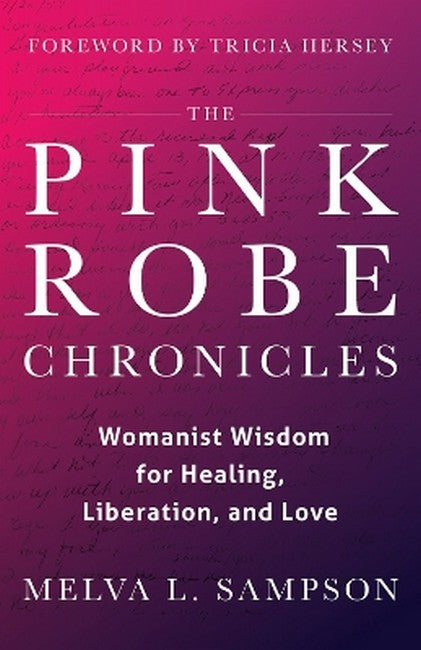 The Pink Robe Chronicles