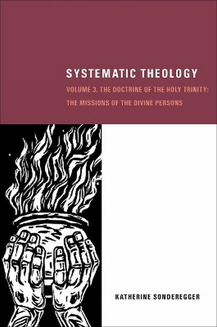 Systematic Theology, Volume 3
