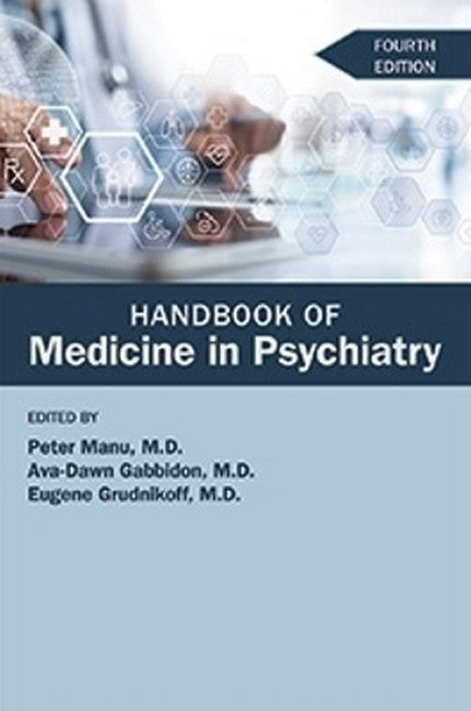 Handbook of Medicine in Psychiatry 4/e