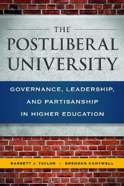 The Postliberal University