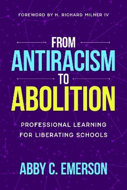 From Antiracism to Abolition