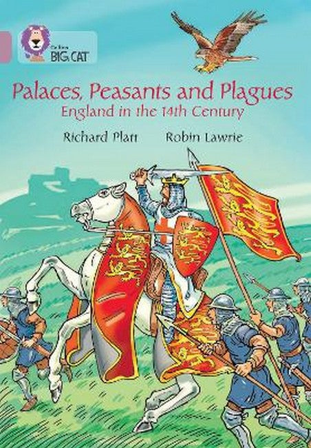 Palaces, Peasants and Plagues - England in the 14th century