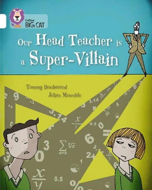 Our Head Teacher is a Super-Villain