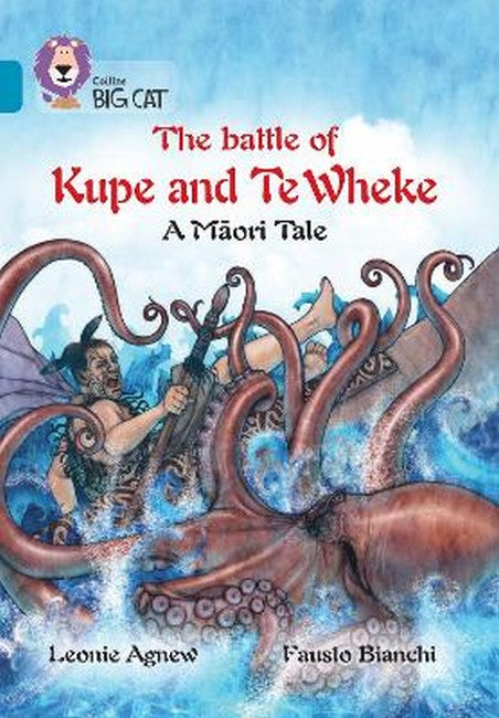 The Battle of Kupe and Te Wheke: A Maori Tale