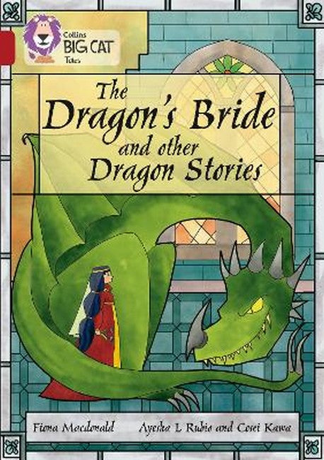 The Dragon's Bride and other Dragon Stories