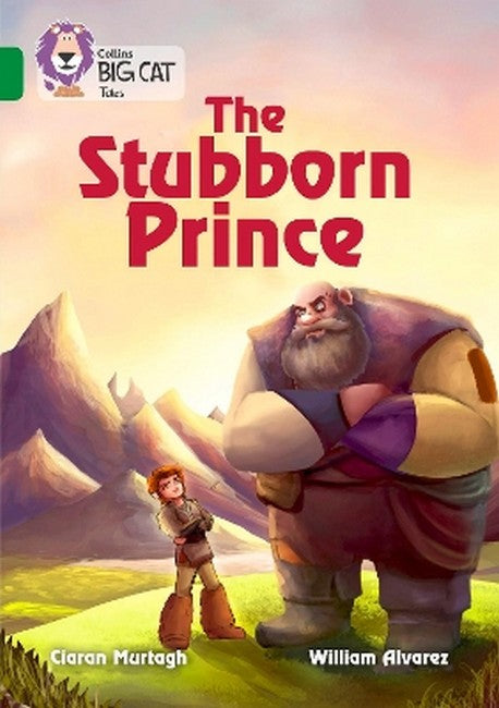 The Stubborn Prince