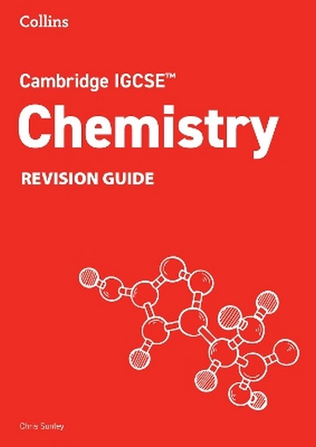 Cambridge IGCSE (TM) Chemistry Revision Guide