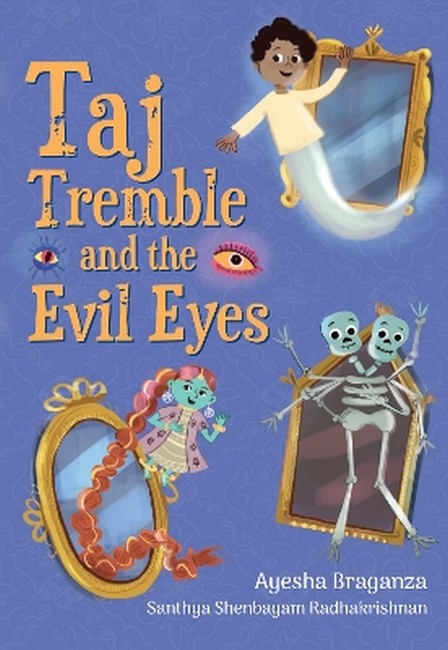 Taj Tremble and the Evil Eyes