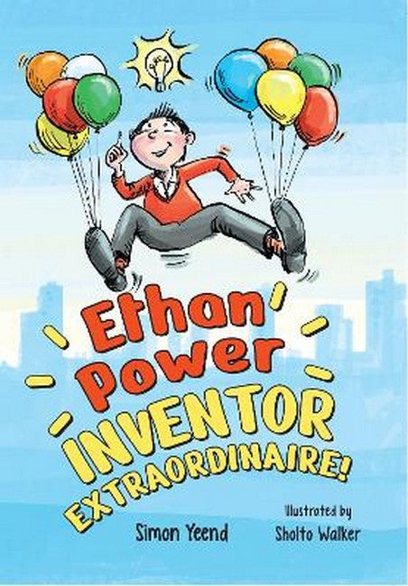 Ethan Power, Inventor Extraordinaire!