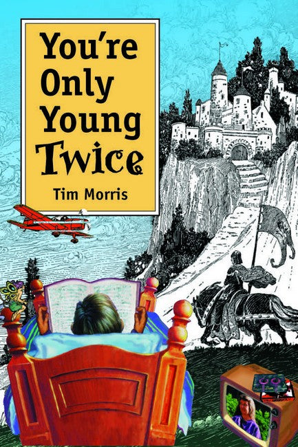 You'Re Only Young Twice