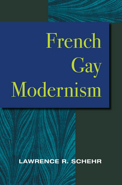 French Gay Modernism
