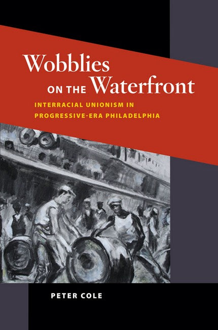 Wobblies On the Waterfront: