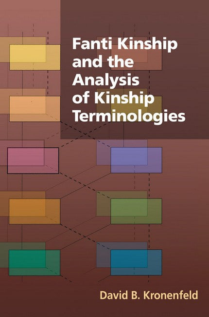 Fanti Kinship and the Analysis of Kinship Terminologies