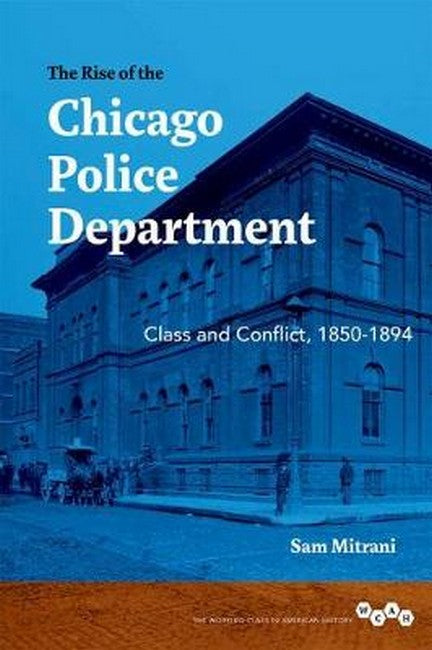 The Rise of the Chicago Police Department