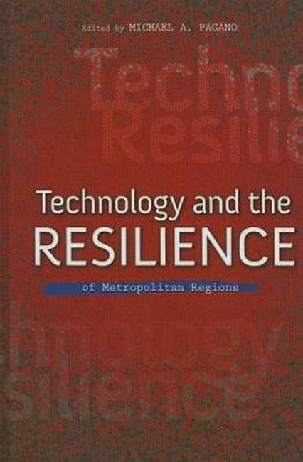 Technology and the Resilience of Metropolitan Regions