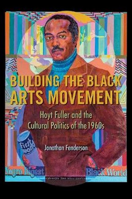 Building the Black Arts Movement