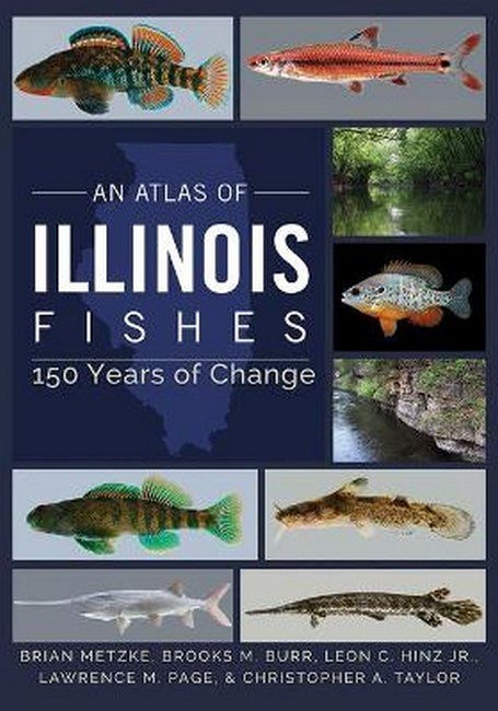 An Atlas of Illinois Fishes