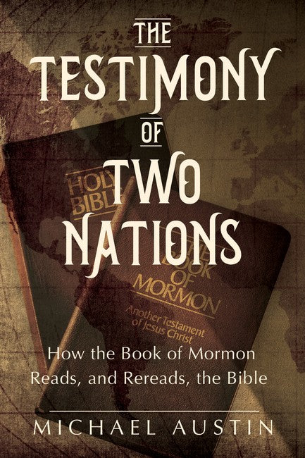 The Testimony of Two Nations