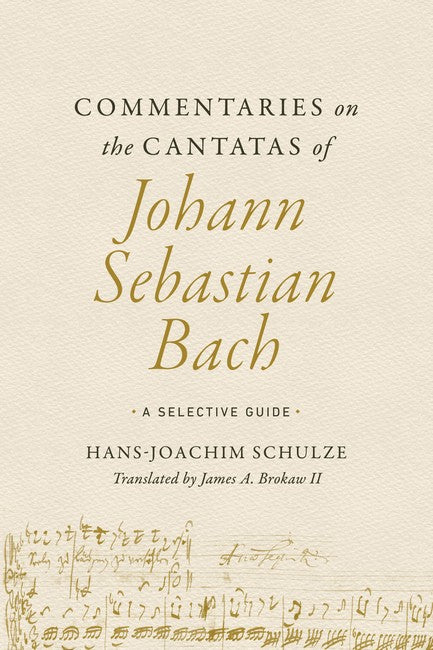 Commentaries on the Cantatas of Johann Sebastian Bach