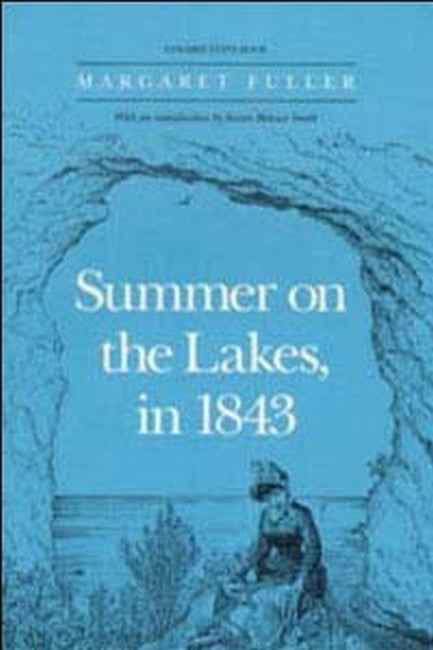 Summer on the Lakes, in 1843