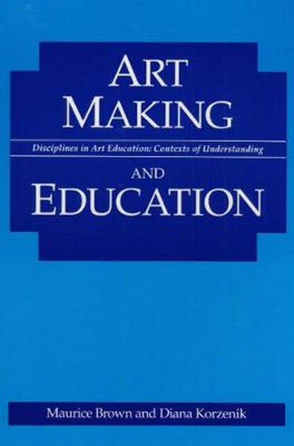 Art Making and Education