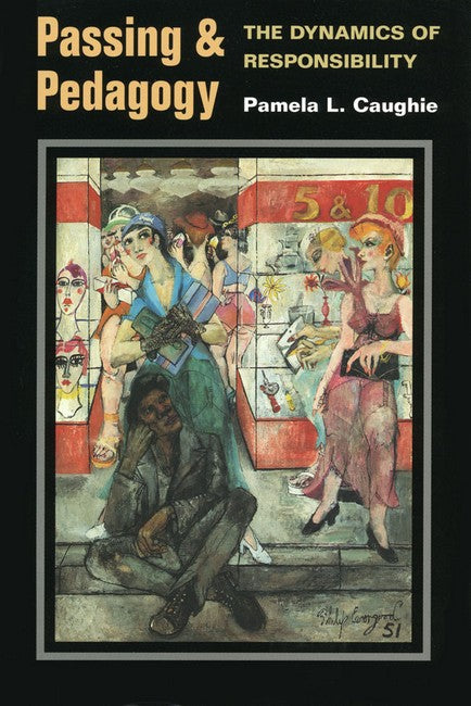 Passing and Pedagogy