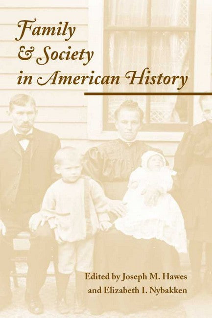Family and Society in American History