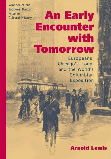 An Early Encounter with Tomorrow