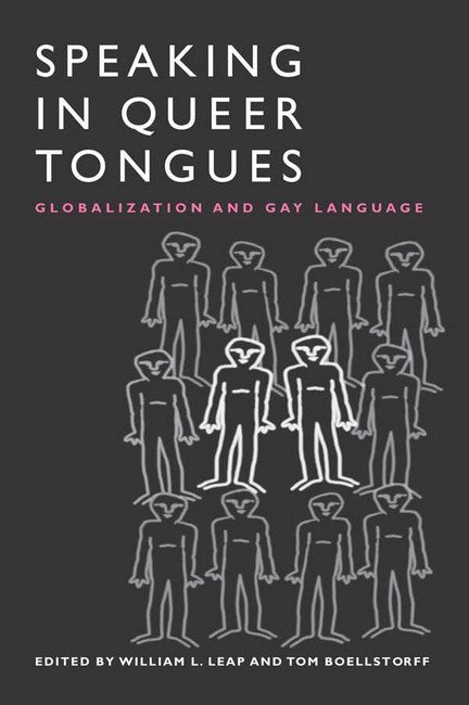 Speaking in Queer Tongues