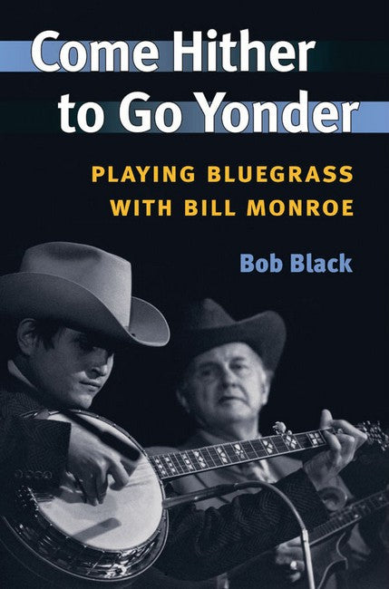 Come Hither to Go Yonder