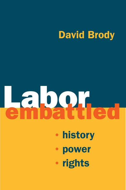 Labor Embattled