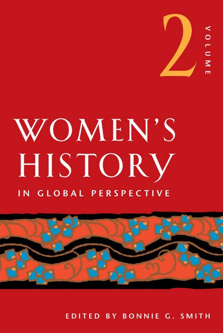 Women's History in Global Perspective, Volume 2