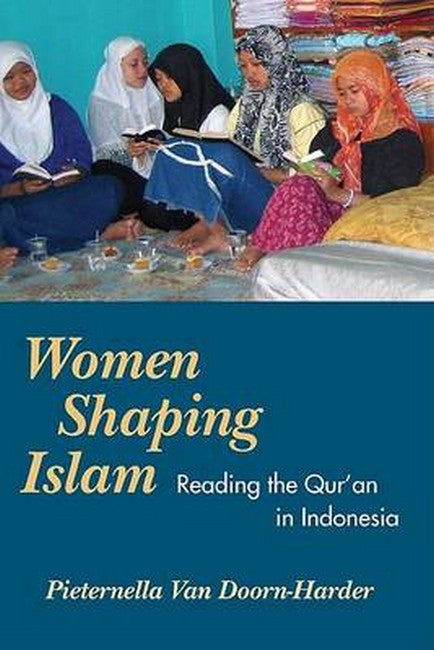 Women Shaping Islam