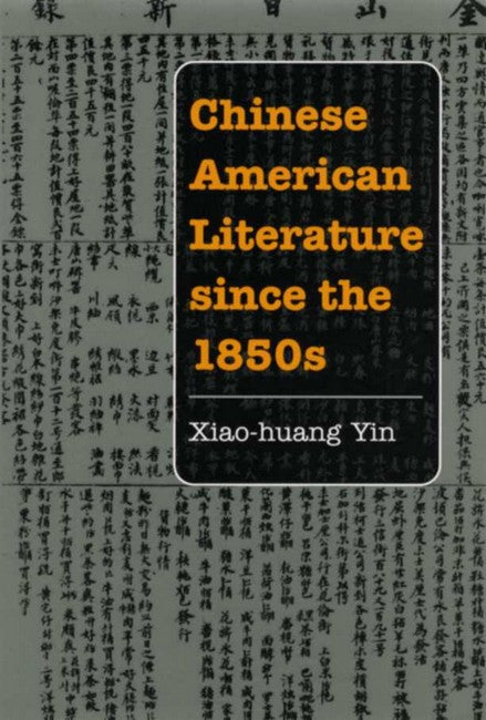 Chinese American Literature since the 1850s