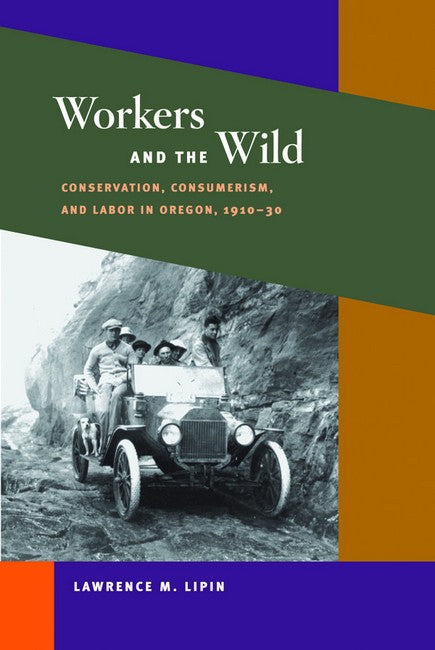 Workers and the Wild