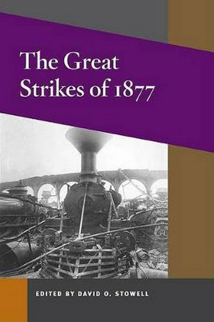 The Great Strikes of 1877