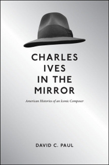 Charles Ives in the Mirror