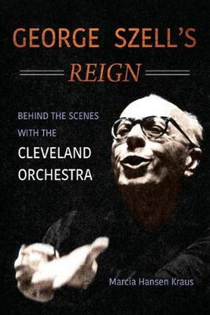 George Szell's Reign