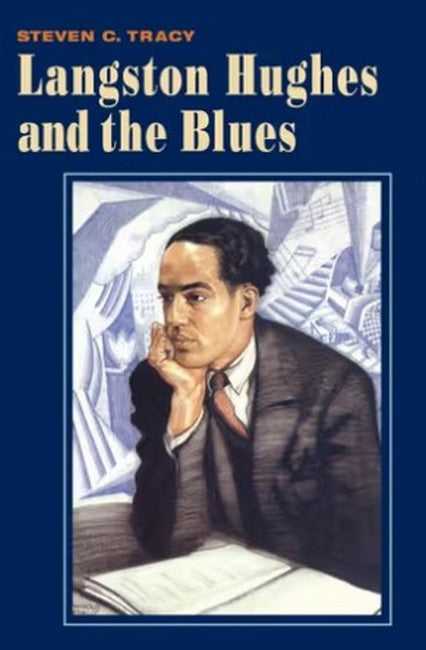 Langston Hughes and the Blues