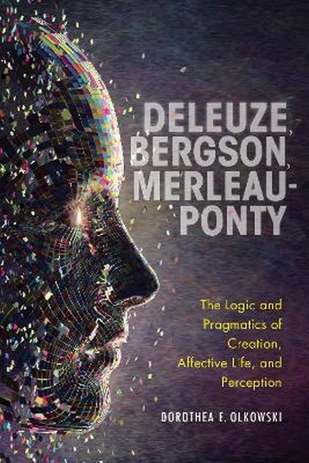 Deleuze, Bergson, Merleau-Ponty