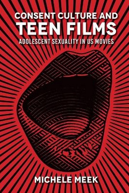 Consent Culture and Teen Films