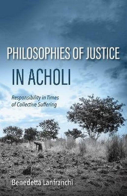 Philosophies of Justice in Acholi